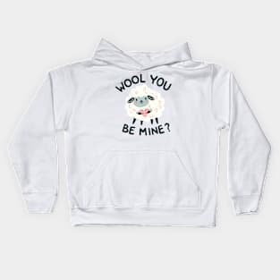 Wool You Be Mine? Kids Hoodie